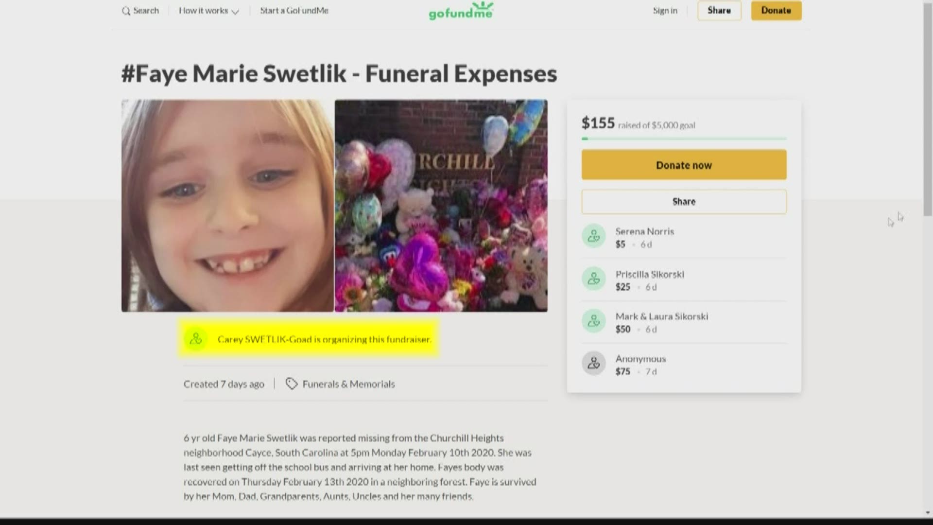 Since many GoFundMe fundraisers exist for Faye Swetlik, the family verified the legitimate ones