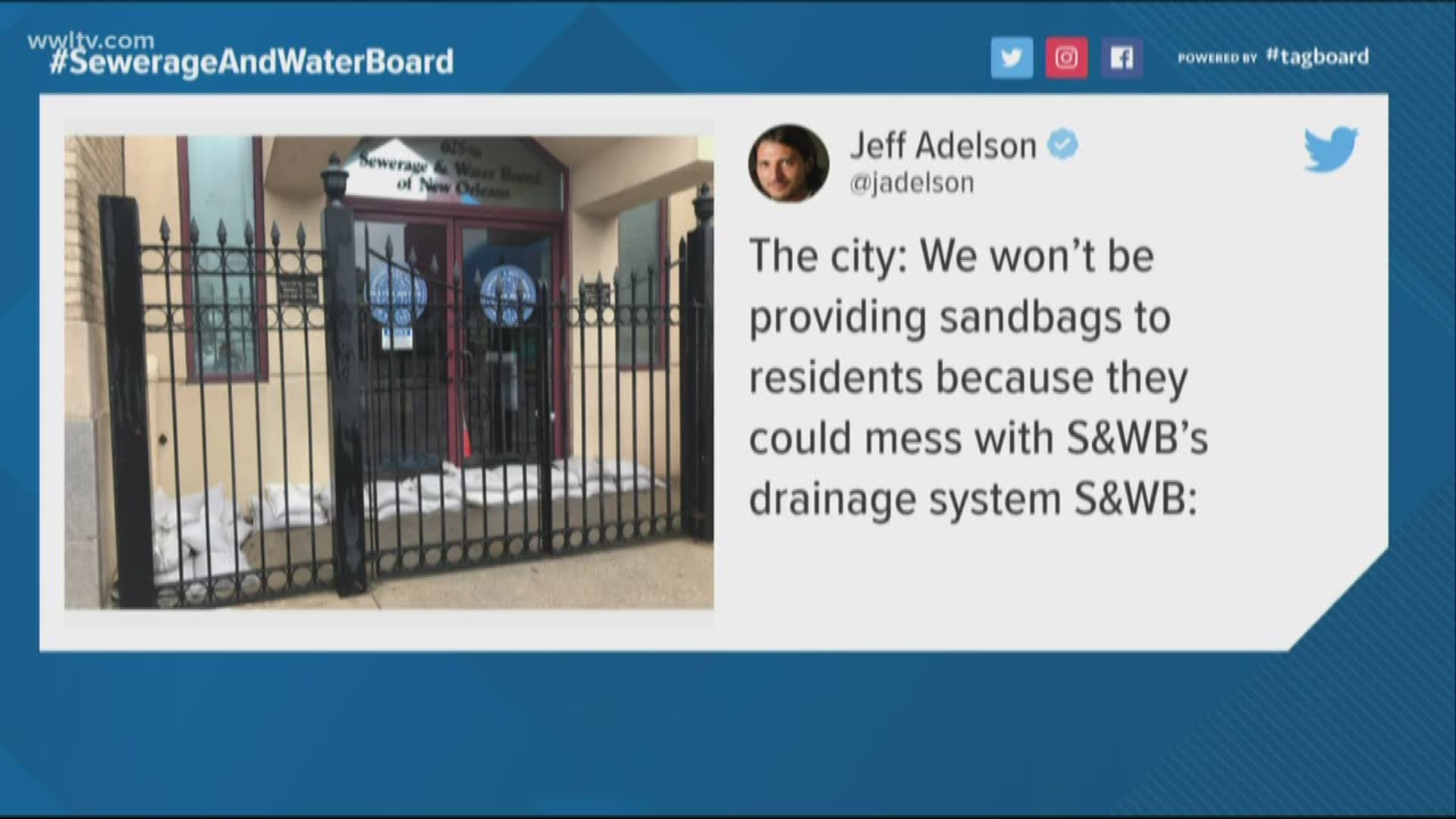 A Tweet from The Times Picayune | The New Orleans Advocate went viral when it showed sandbags protecting the S&WB offices.
